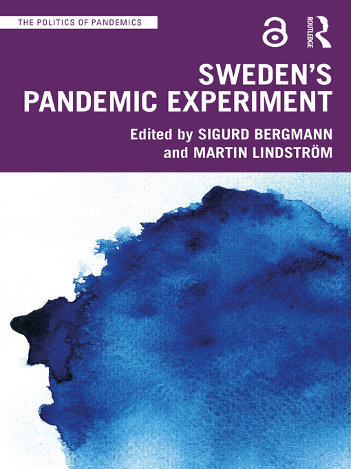 Title details for Sweden's Pandemic Experiment by Sigurd Bergmann - Available